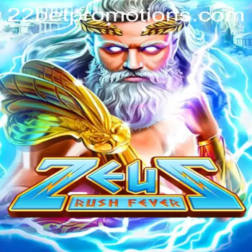 Exploring the Mythical World of ZeusRushFever on 22bet